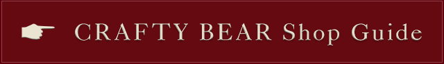 CRAFTY BEAR Shop Guide